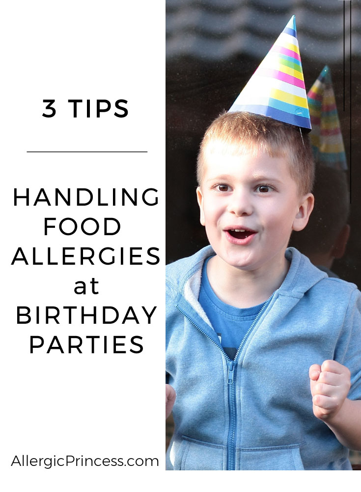 Not to worry! These tips for handling food allergies at birthday parties will work for you!